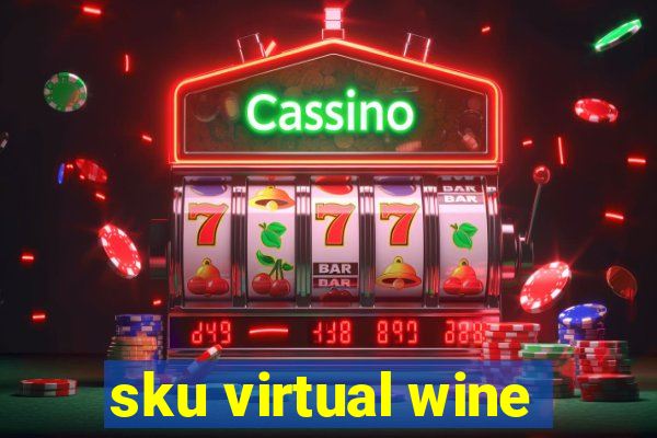 sku virtual wine